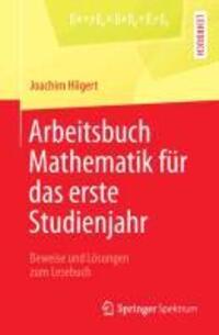Cover: 9783642375491 | Arbeitsbuch Mathematik für das erste Studienjahr | Joachim Hilgert