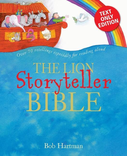Cover: 9780745977829 | The Lion Storyteller Bible | Bob Hartman | Taschenbuch | Englisch