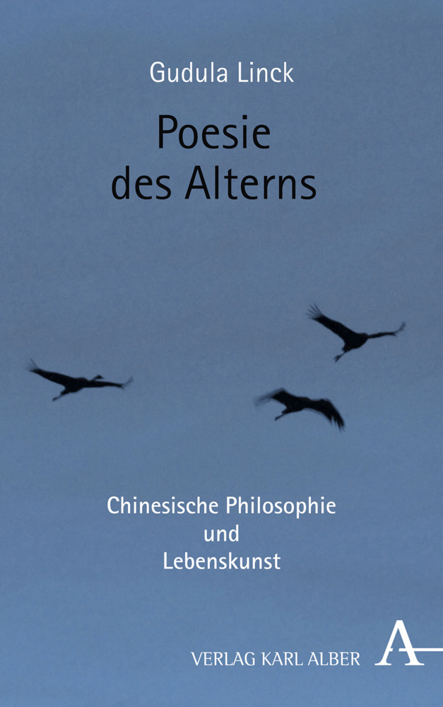 Cover: 9783495490426 | Poesie des Alterns | Chinesische Philosophie und Lebenskunst | Linck