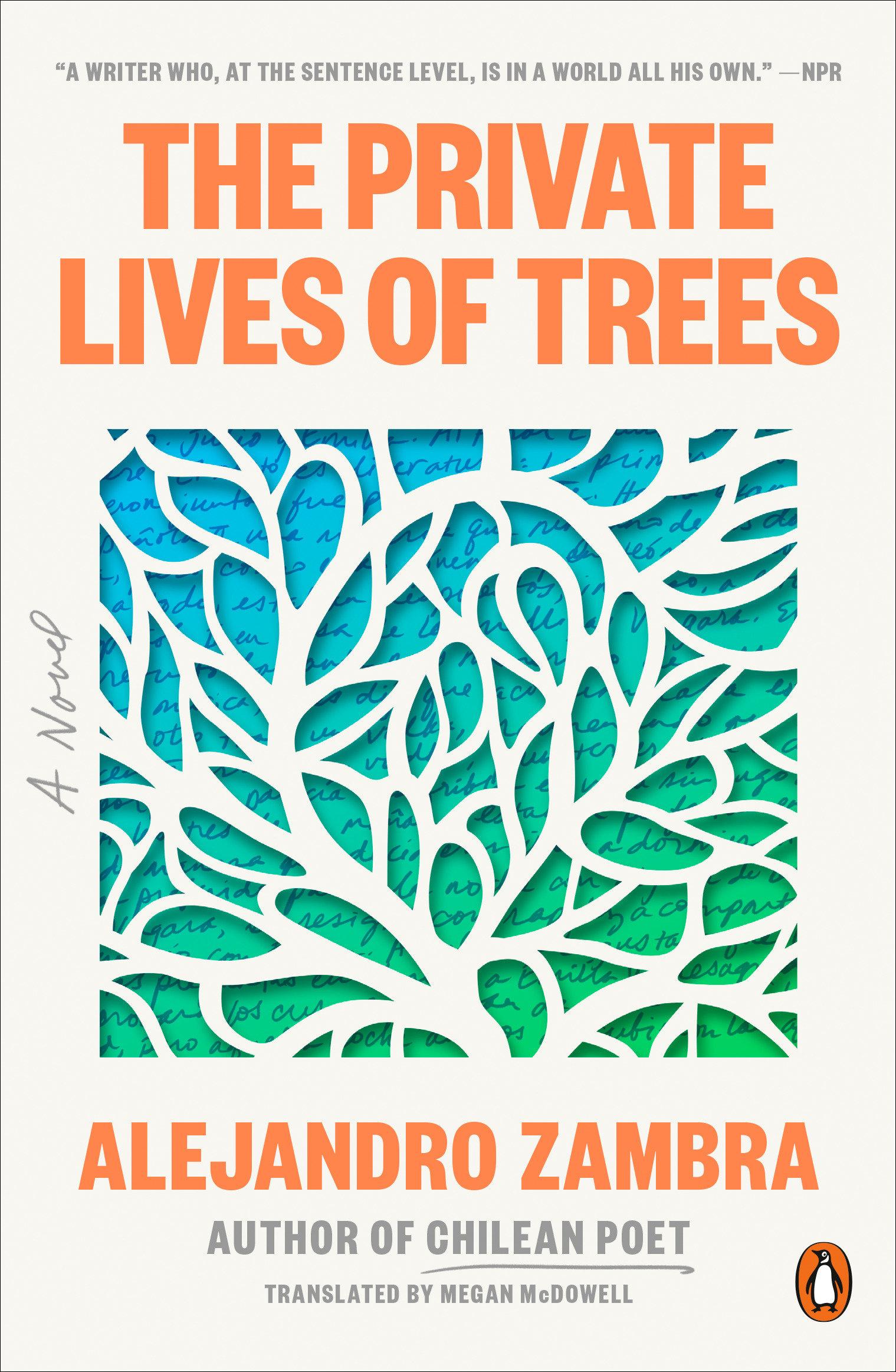 Cover: 9780143136514 | The Private Lives of Trees | A Novel | Alejandro Zambra | Taschenbuch