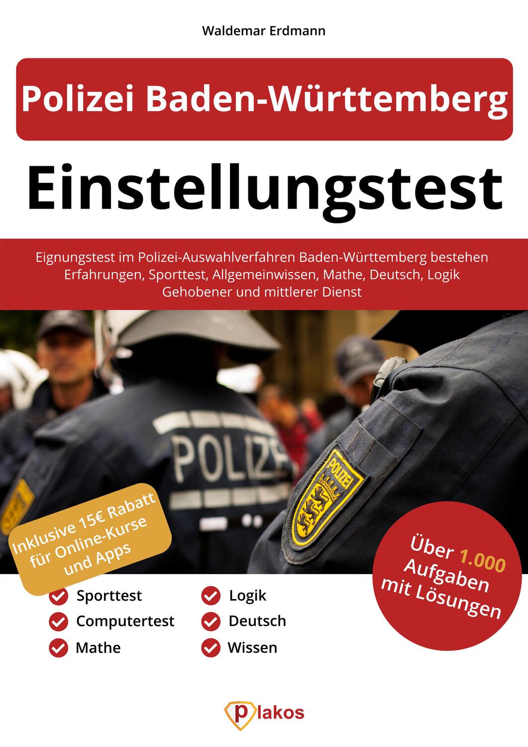 Cover: 9783948144715 | Einstellungstest Polizei Baden-Württemberg | Waldemar Erdmann | Buch