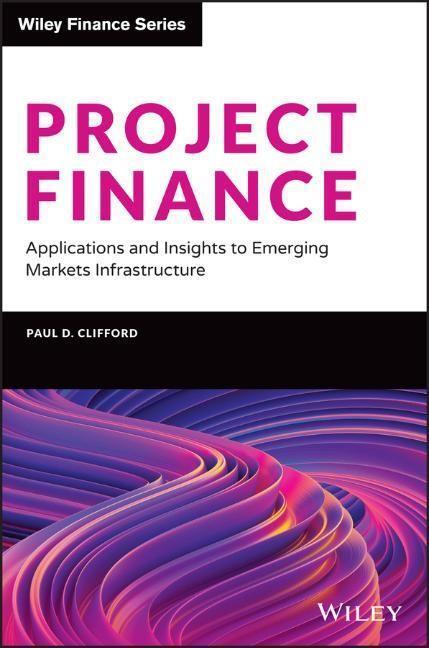 Cover: 9781119642466 | Project Finance | Paul D Clifford | Buch | 224 S. | Englisch | 2020