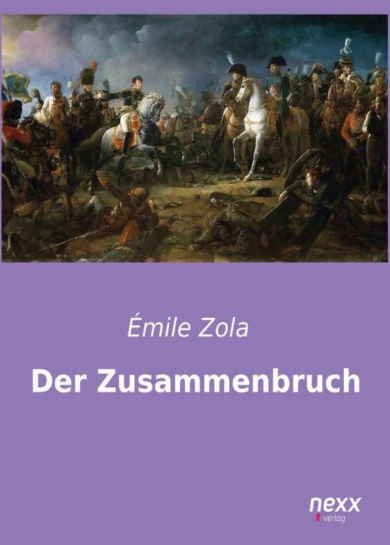 Cover: 9783958701946 | Der Zusammenbruch | Émile Zola | Taschenbuch | Paperback | 536 S.