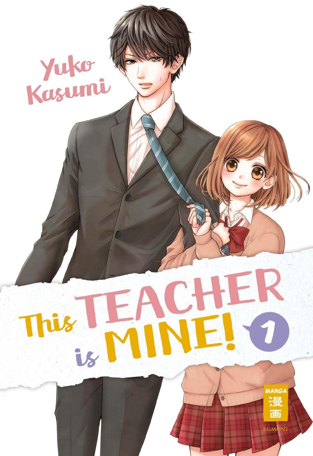 Cover: 9783770458585 | This Teacher is Mine! 01 | Yuko Kasumi | Taschenbuch | Deutsch | 2019
