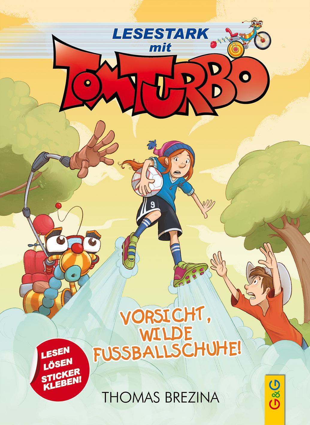 Cover: 9783707424362 | Tom Turbo - Lesestark - Vorsicht, wilde Fußballschuhe! | Band 2 | Buch