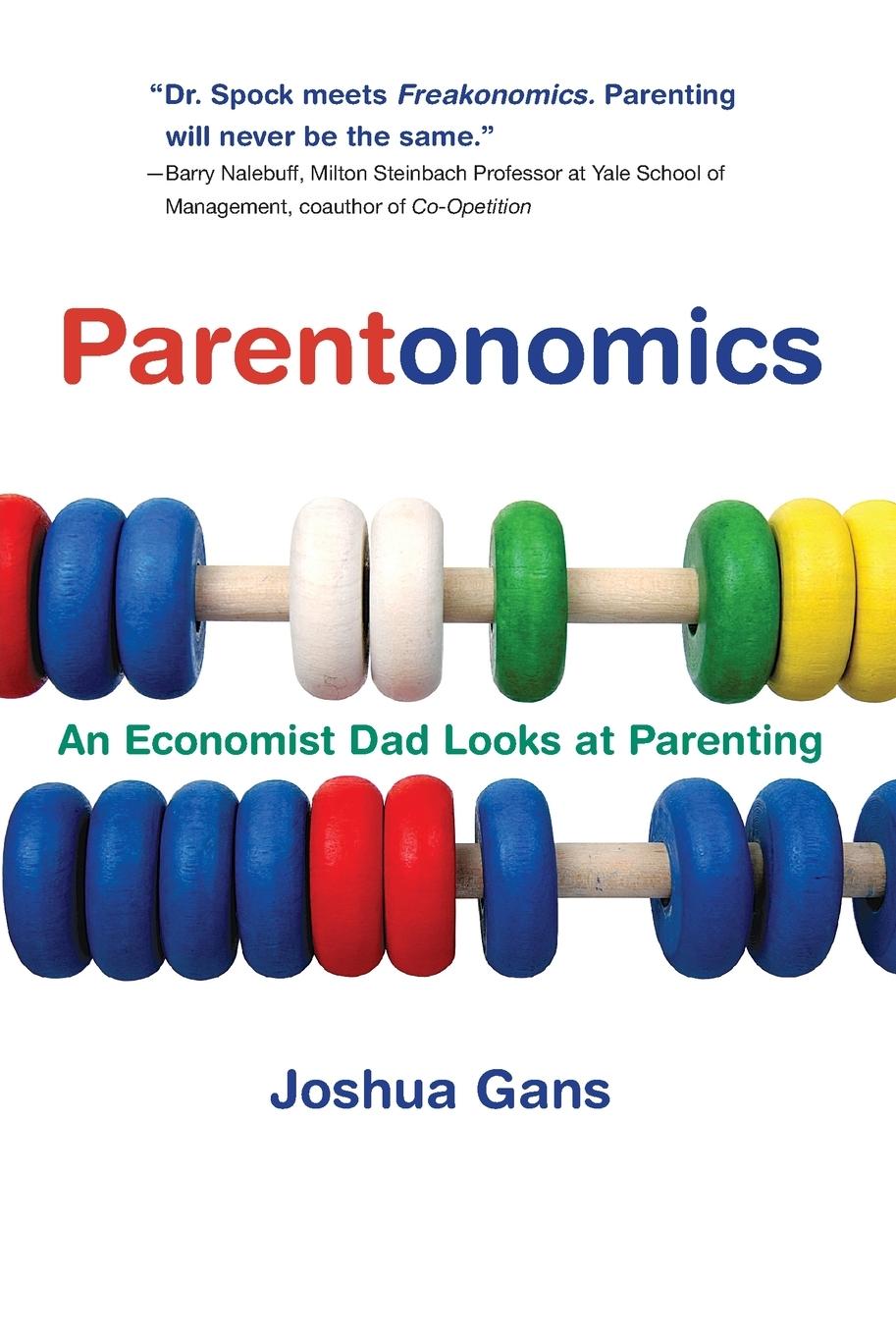 Cover: 9780262514972 | Parentonomics | An Economist Dad Looks at Parenting | Joshua Gans