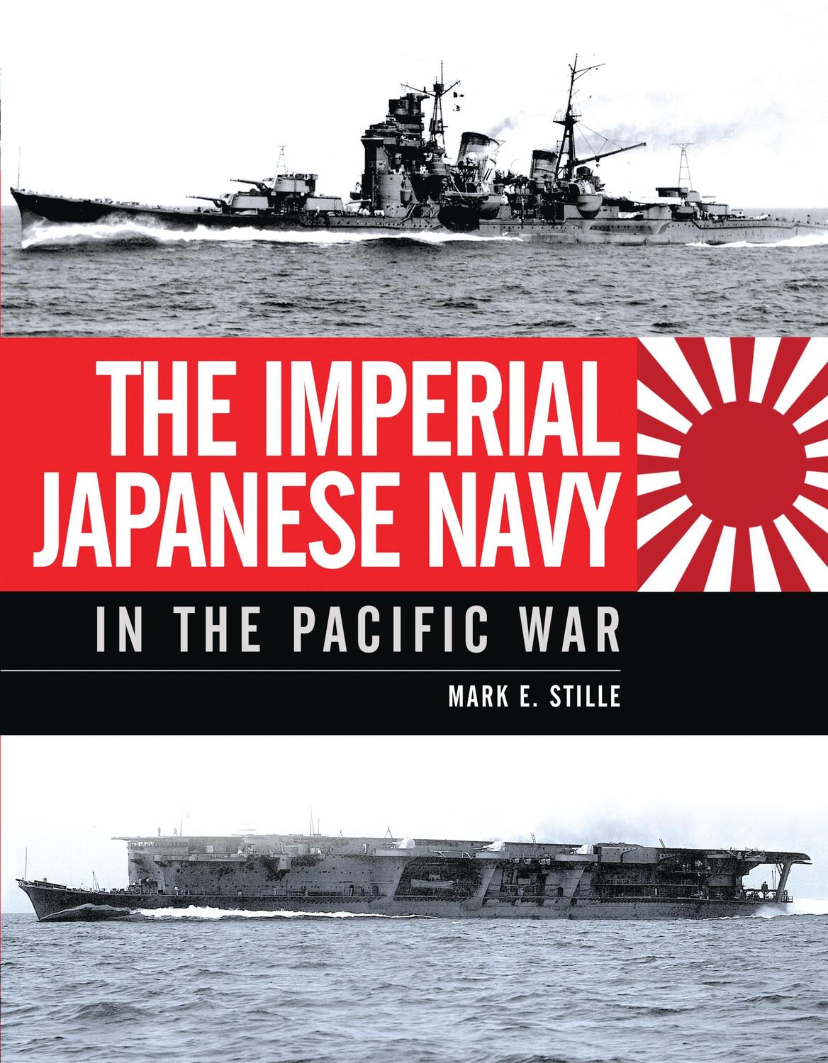 Cover: 9781472801463 | The Imperial Japanese Navy in the Pacific War | Mark Stille | Buch