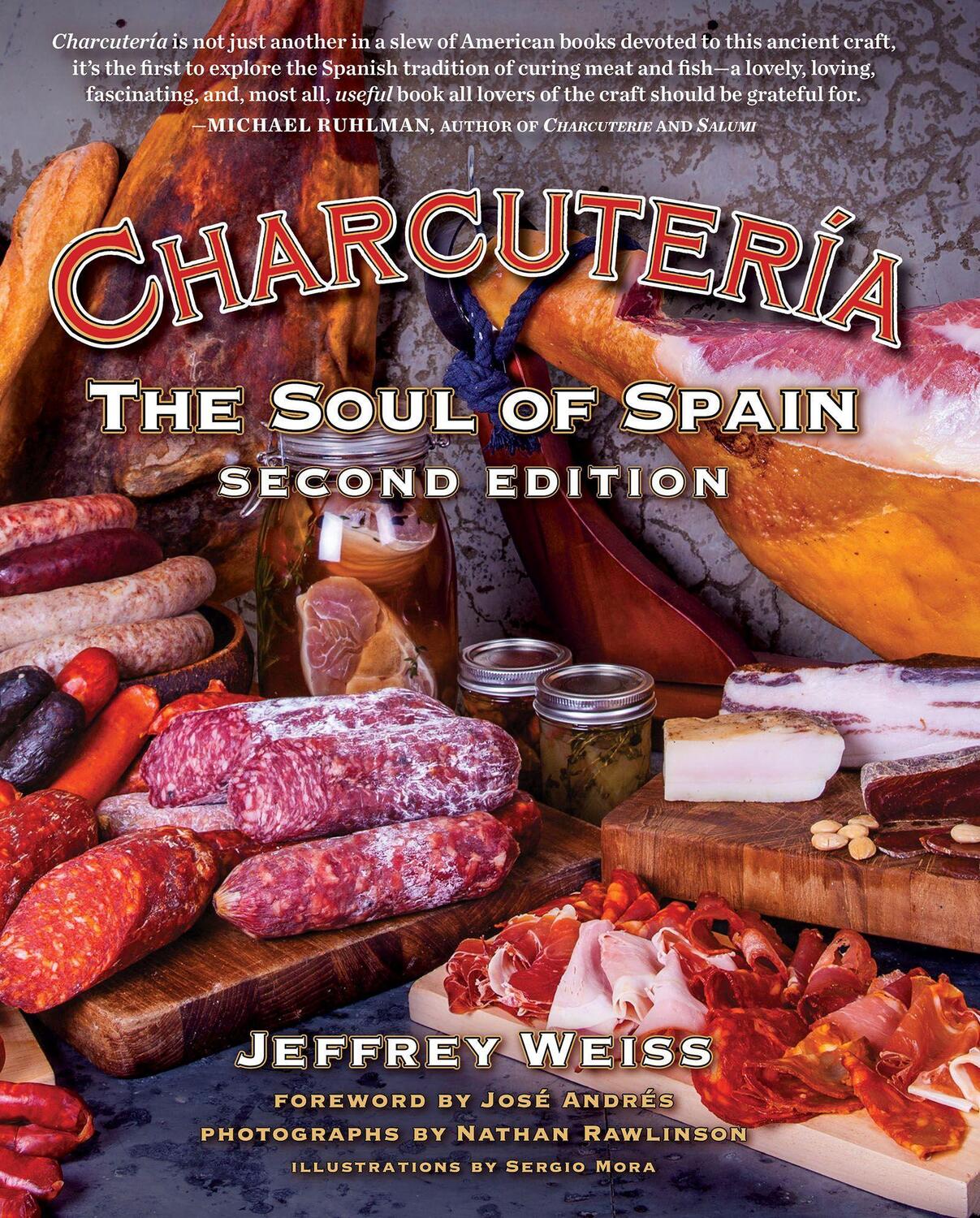 Cover: 9781572842991 | Charcutería: The Soul of Spain | Jeffrey Weiss | Buch | Gebunden