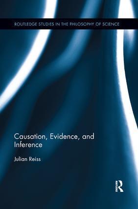 Cover: 9780815371984 | Causation, Evidence, and Inference | Julian Reiss | Taschenbuch | 2017