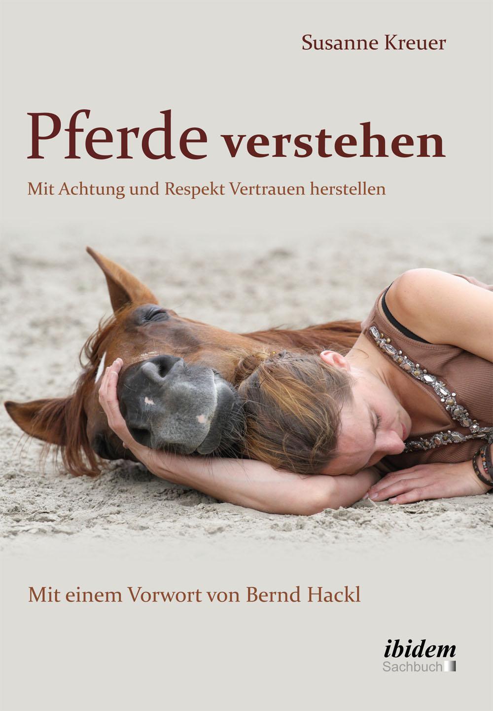 Cover: 9783838204550 | Pferde verstehen | Mit Achtung und Respekt Vertrauen herstellen | Buch