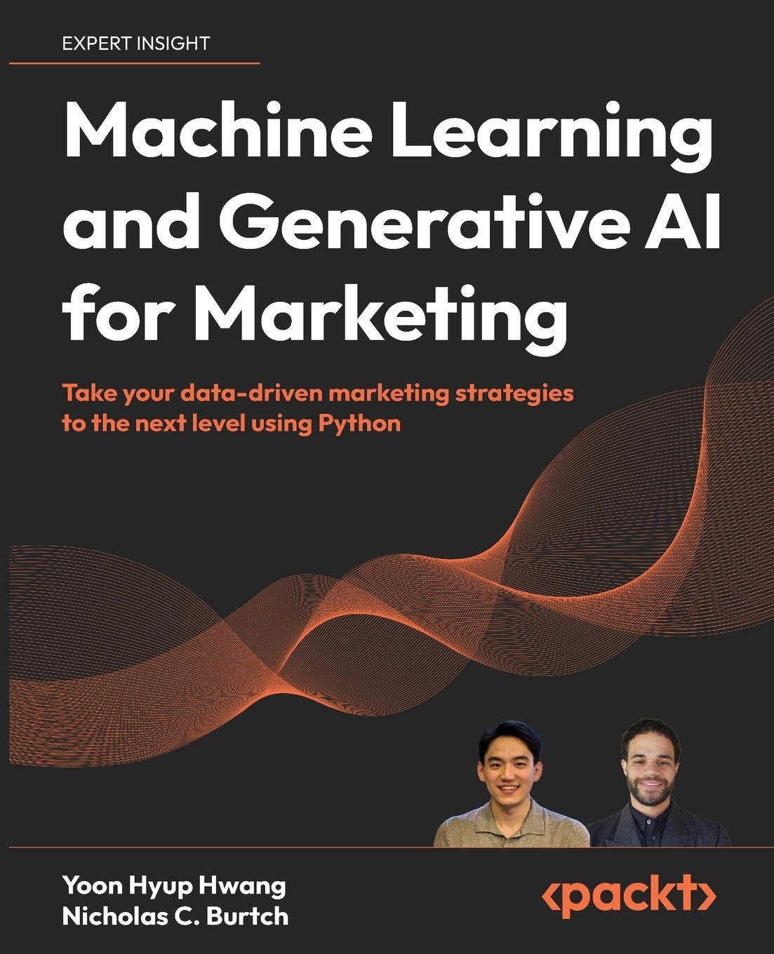 Cover: 9781835889404 | Machine Learning and Generative AI for Marketing | Hwang (u. a.)