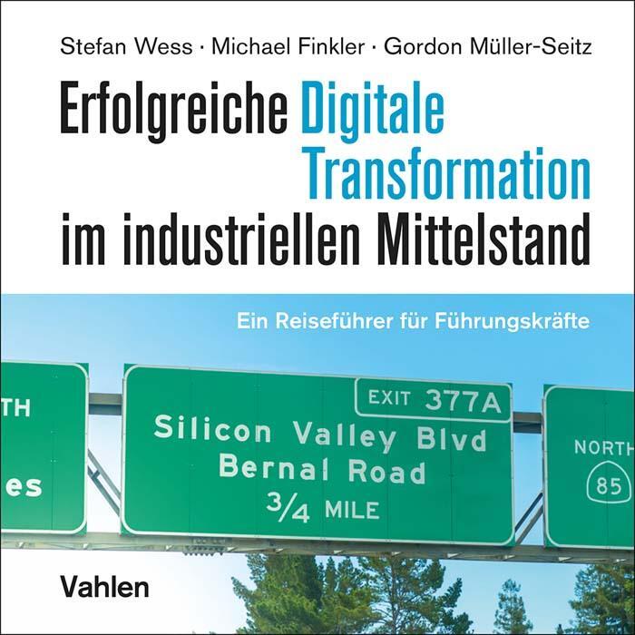 Cover: 9783800672042 | Erfolgreiche Digitale Transformation im industriellen Mittelstand