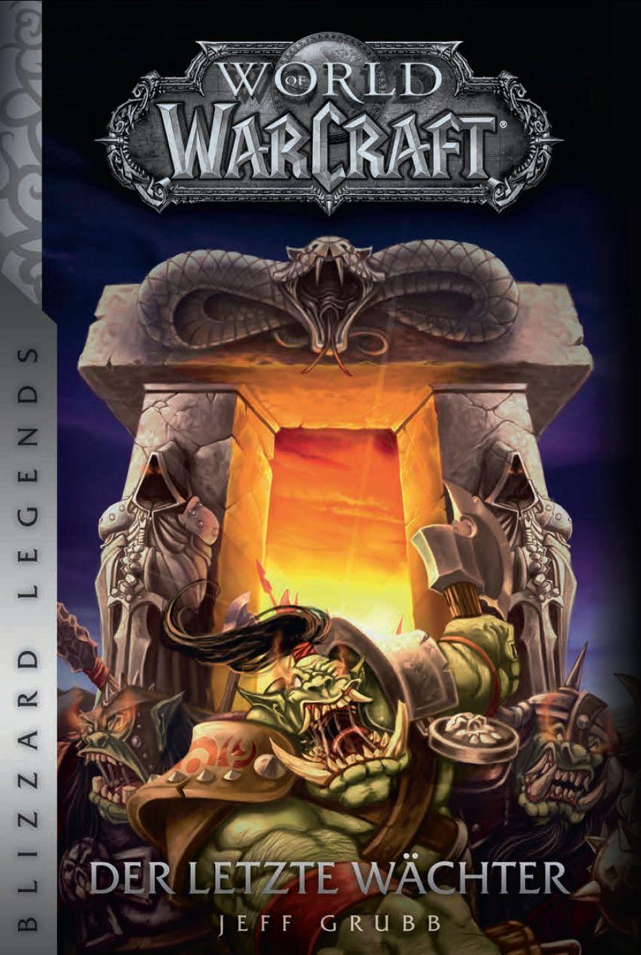 Cover: 9783833234453 | World of Warcraft - Der letzte Wächter | Blizzard Legends | Jeff Grubb