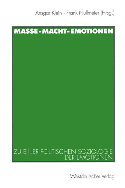 Cover: 9783531132631 | Masse - Macht - Emotionen | Ansgar Klein (u. a.) | Taschenbuch