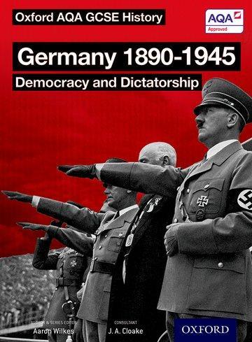 Cover: 9780198370109 | Oxford AQA History for GCSE: Germany 1890-1945: Democracy and...