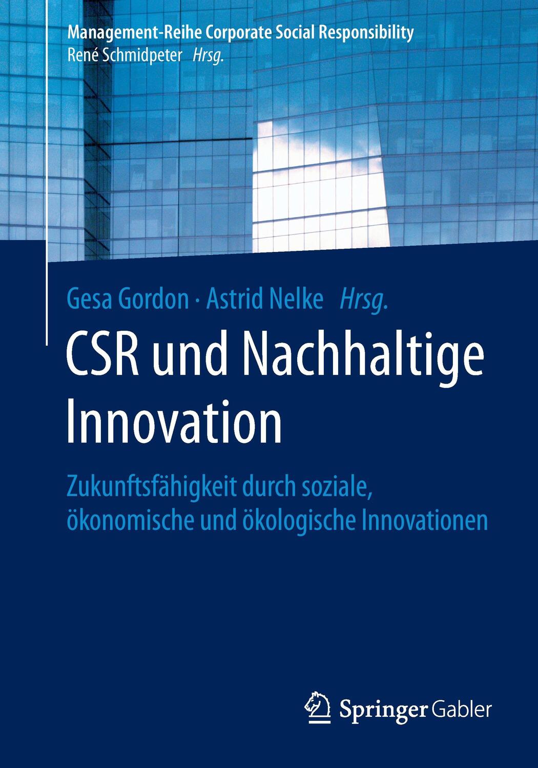 Cover: 9783662499511 | CSR und Nachhaltige Innovation | Gesa Gordon (u. a.) | Taschenbuch