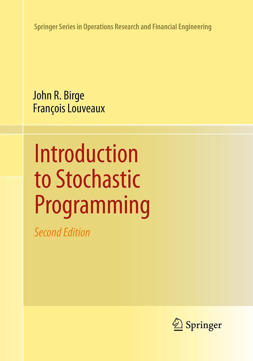 Cover: 9781493937035 | Introduction to Stochastic Programming | François Louveaux (u. a.)