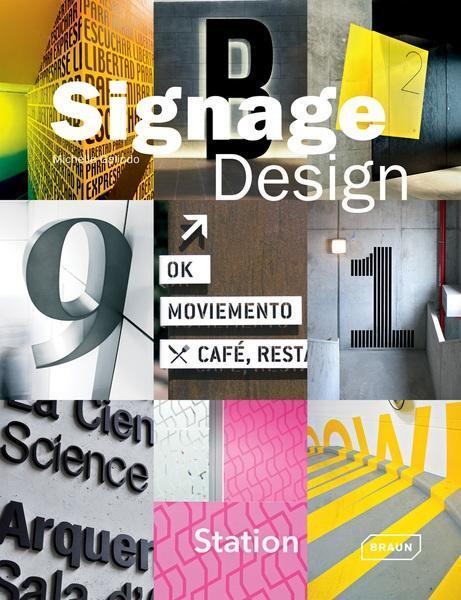 Cover: 9783037680919 | Signage Design | Michelle Galindo | Buch | 256 S. | Englisch | 2011