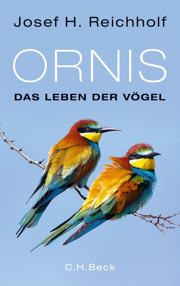 Cover: 9783406660481 | Ornis | Das Leben der Vögel | Josef H. Reichholf | Buch | Deutsch
