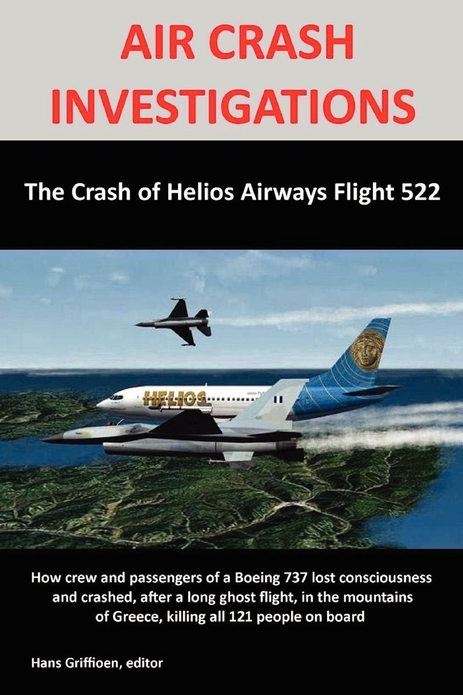Cover: 9781409285458 | AIR CRASH INVESTIGATIONS | The Crash of Helios Airways Flight 522