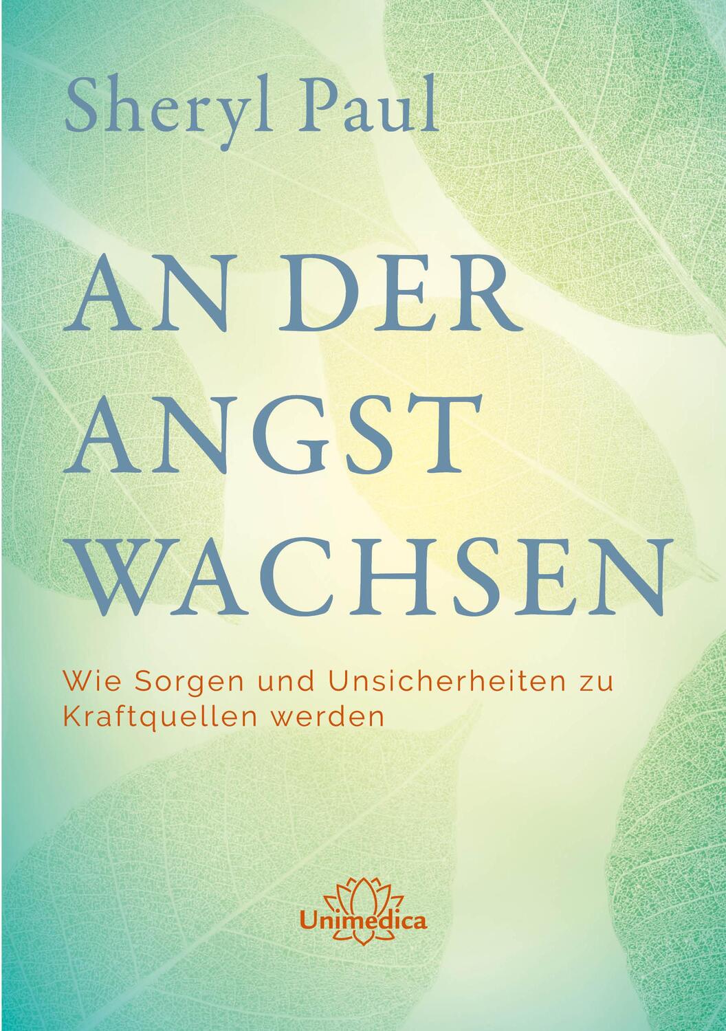 Cover: 9783962573263 | An der Angst wachsen | Sheryl Paul | Taschenbuch | 320 S. | Deutsch
