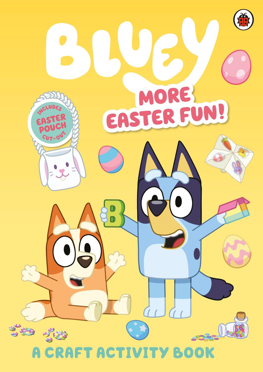 Cover: 9780241574232 | Bluey: More Easter Fun!: A Craft Activity Book | Taschenbuch | 2024