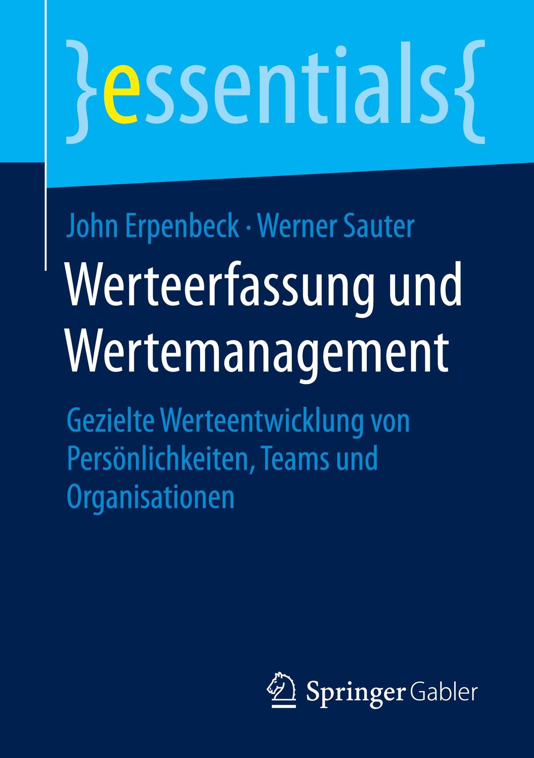 Cover: 9783658301958 | Werteerfassung und Wertemanagement | John Erpenbeck (u. a.) | Buch