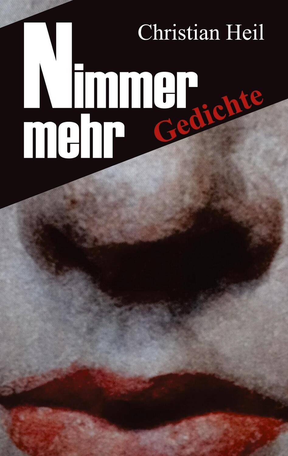 Cover: 9783347525146 | Nimmer mehr | Gedichte | Christian Heil | Taschenbuch | Paperback