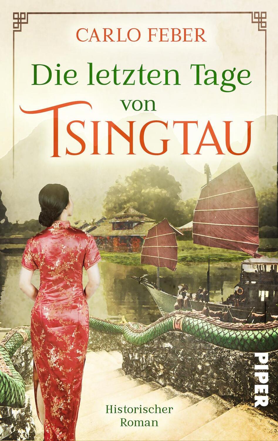 Cover: 9783492505925 | Die letzten Tage von Tsingtau | Carlo Feber | Taschenbuch | Deutsch