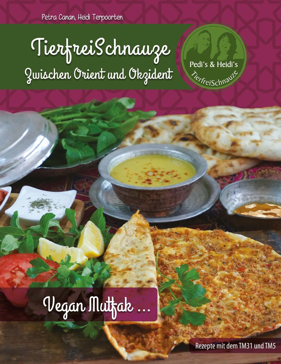 Cover: 9783744835329 | TierfreiSchnauze - zwischen Orient und Okzident | Vegan Mutfak ...