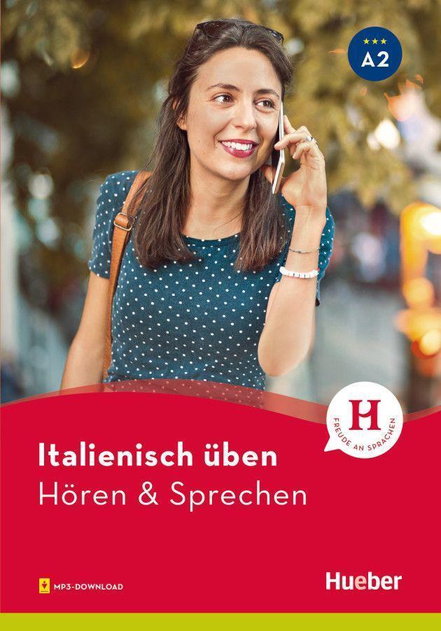 Cover: 9783191679095 | Italienisch üben - Hören &amp; Sprechen A2. Buch mit Audios online | Buch