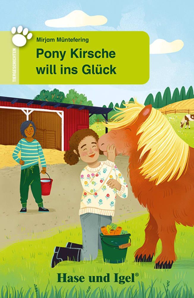Cover: 9783863162412 | Pony Kirsche will ins Glück | Mirjam Müntefering | Taschenbuch | 64 S.