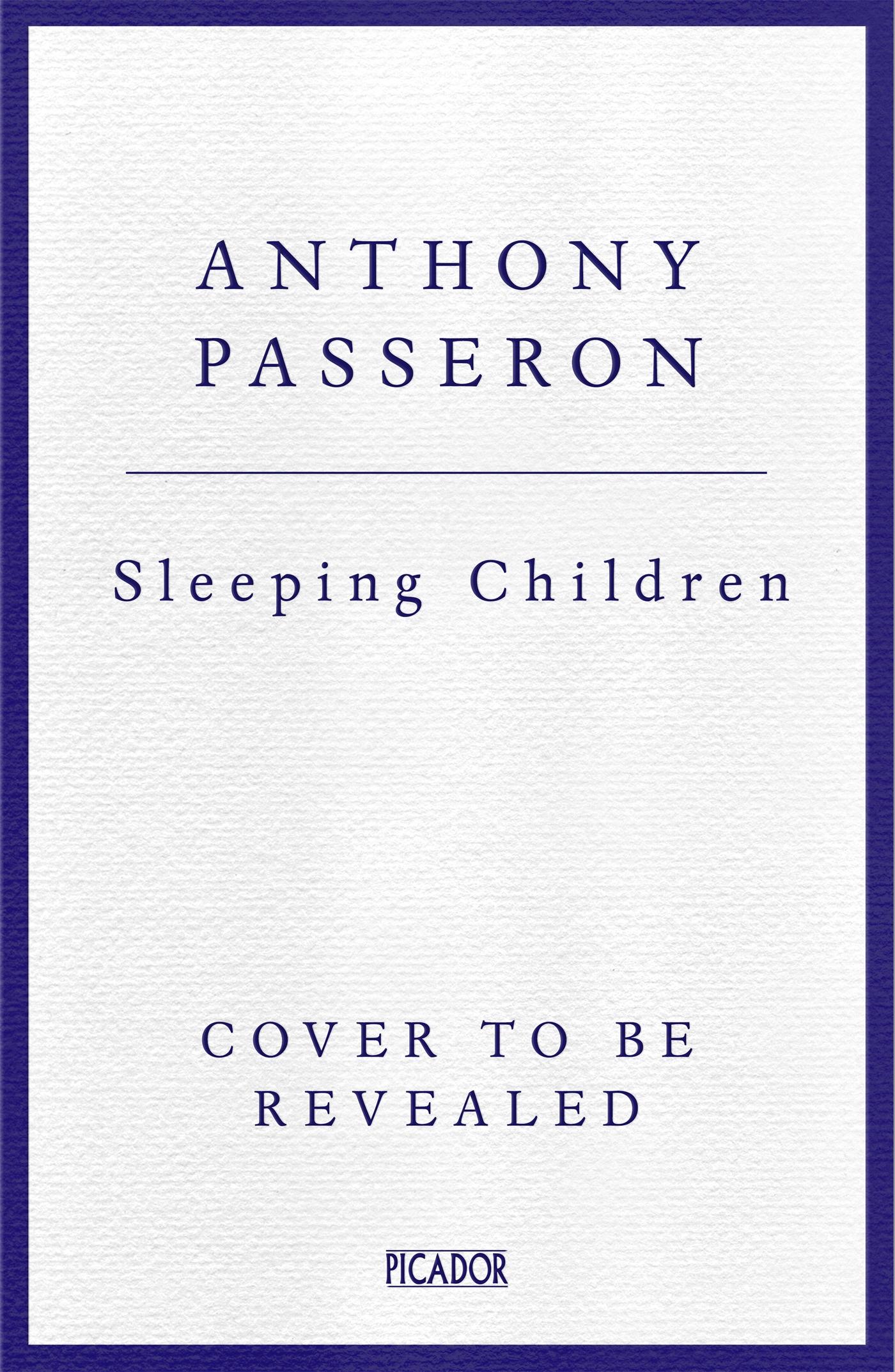 Cover: 9781035026494 | Sleeping Children | 'Magnificent' Annie Ernaux | Anthony Passeron