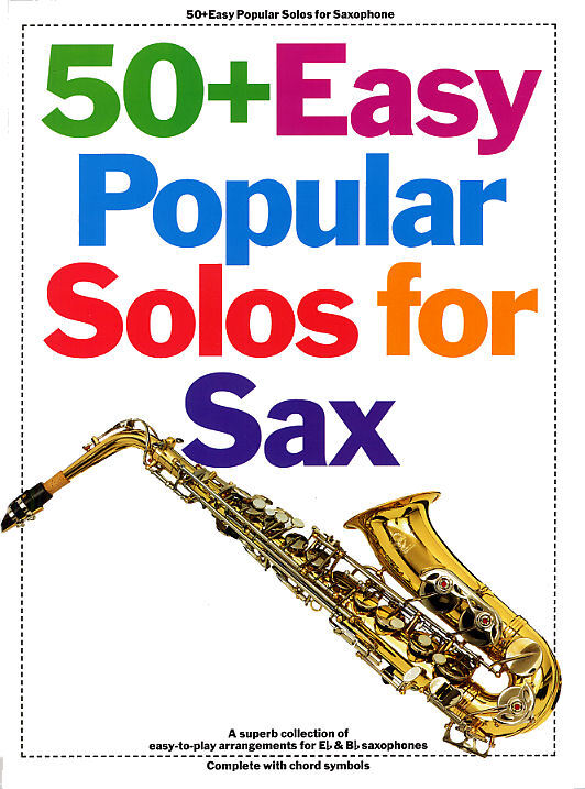 Cover: 9780711951945 | 50+ Easy Popular Solos For Sax Bb And Eb Inst | Songbuch (Saxophon)