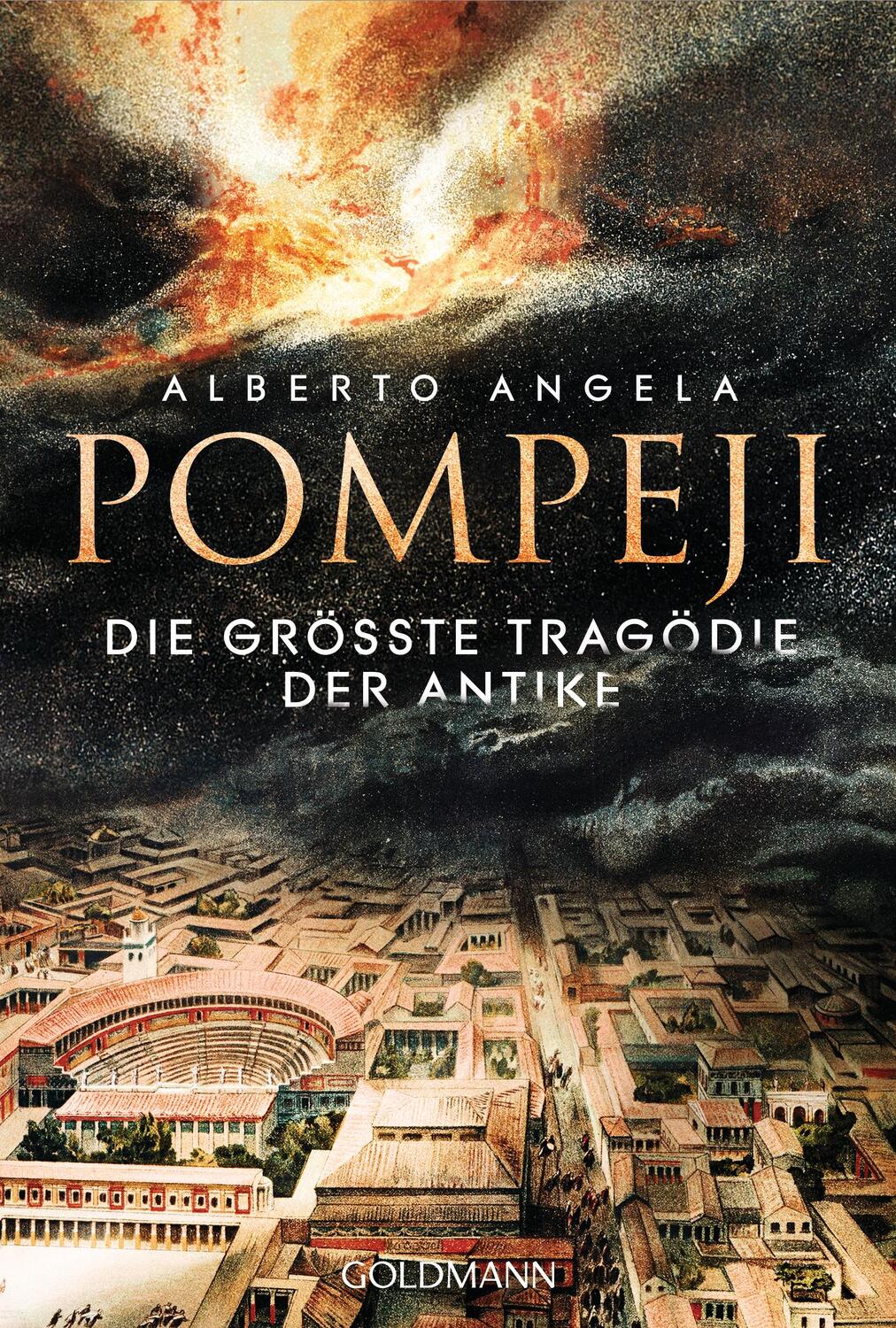 Cover: 9783442159567 | Pompeji | Die größte Tragödie der Antike | Alberto Angela | Buch