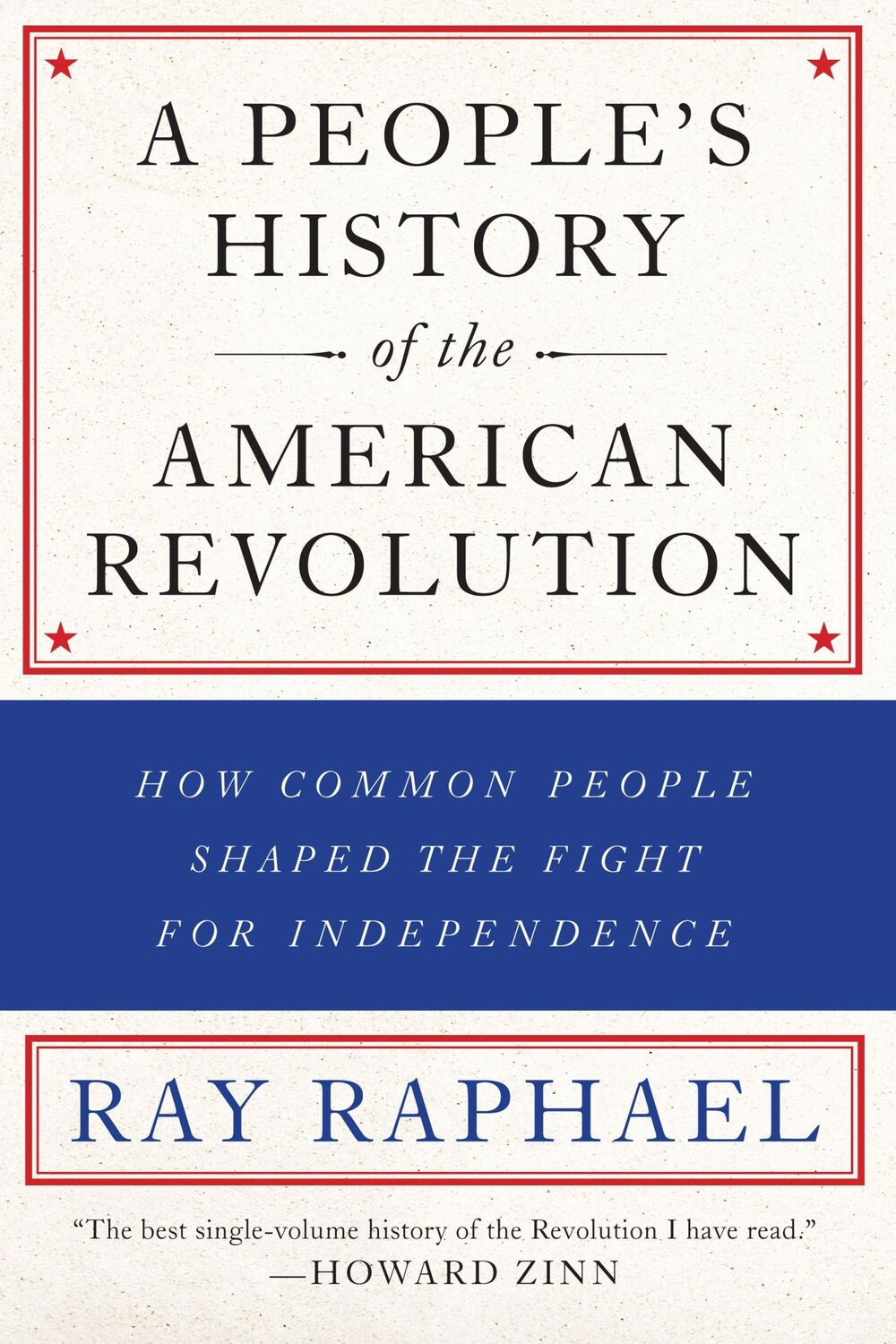 Cover: 9781620971833 | A People's History Of The American Revolution | Ray Raphael | Buch