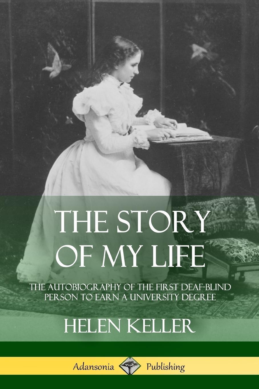Cover: 9781387900695 | The Story of My Life | Helen Keller | Taschenbuch | Paperback | 2018