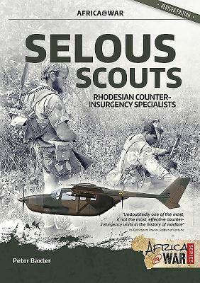 Cover: 9781912866830 | Selous Scouts | Rhodesian Counter-Insurgency Specialists | Baxter