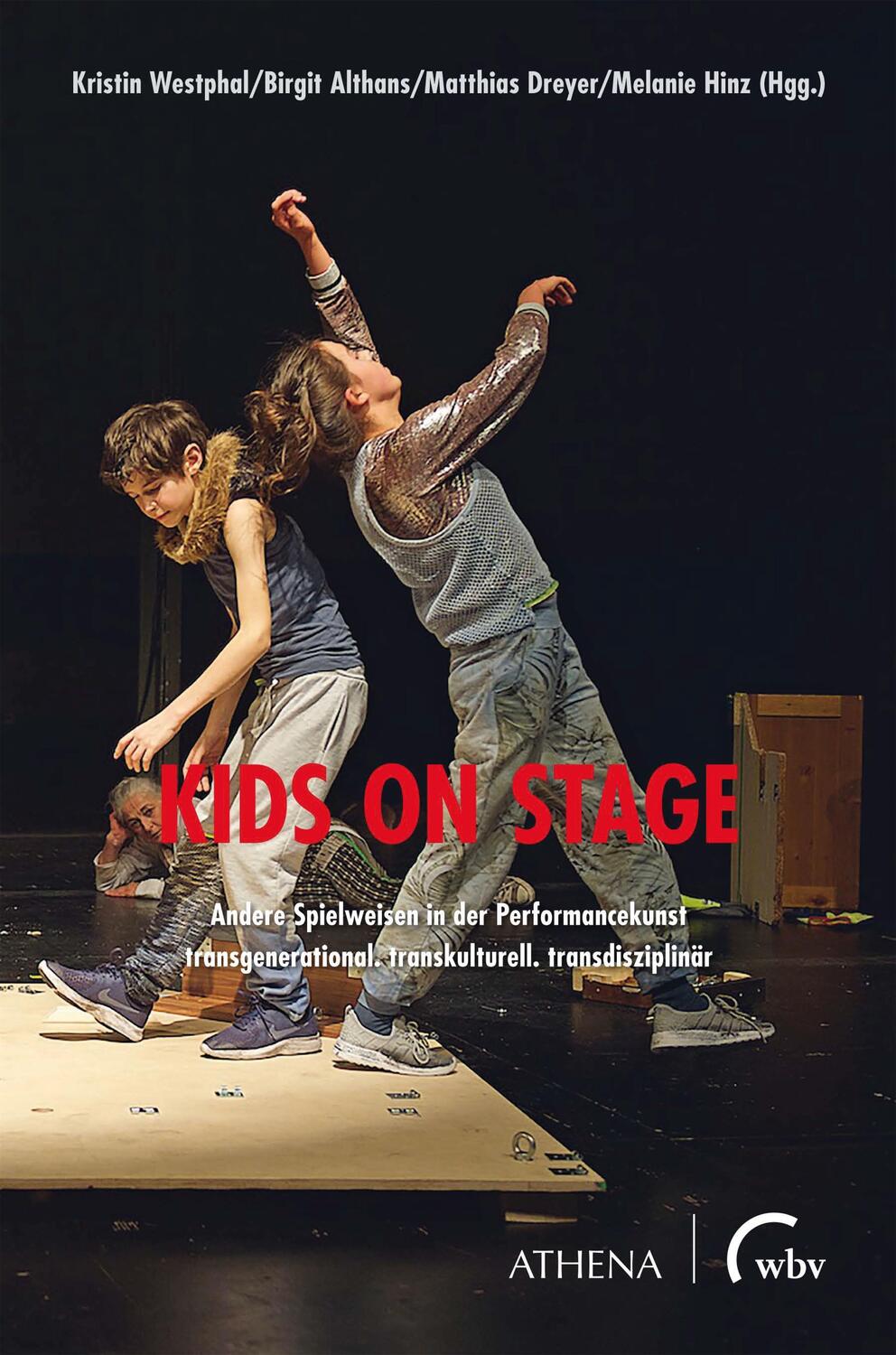 Cover: 9783763972142 | Kids on Stage  Andere Spielweisen in der Performancekunst | Buch