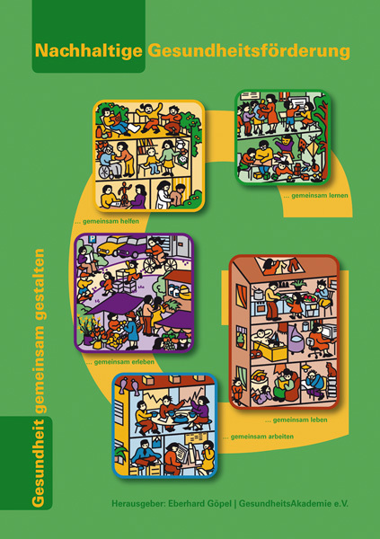 Cover: 9783940529848 | Nachhaltige Gesundheitsförderung | Eberhard Göpel | Taschenbuch | 2012