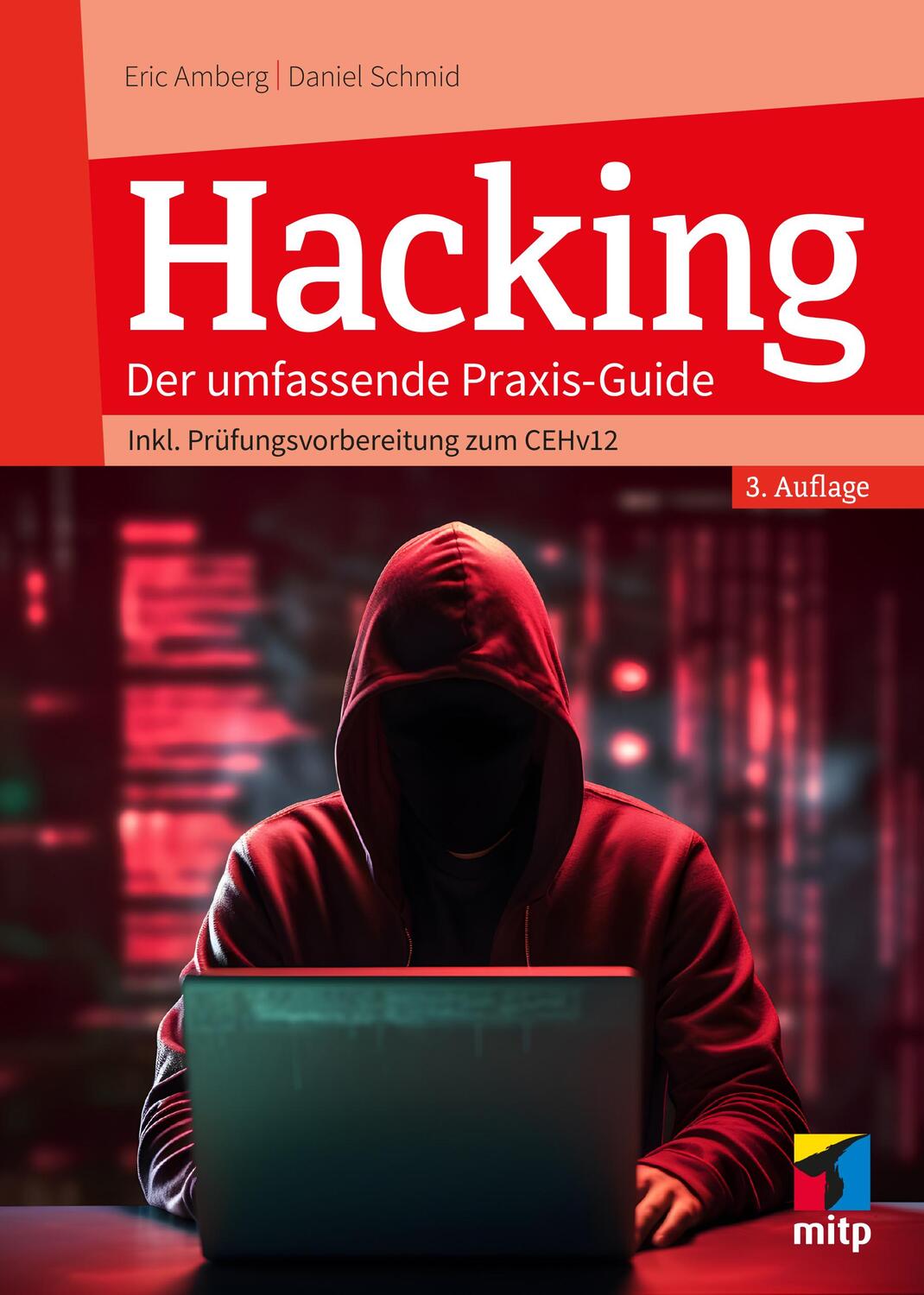 Cover: 9783747508718 | Hacking | Eric Amberg (u. a.) | Buch | mitp Professional | 1232 S.