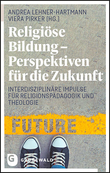 Cover: 9783786732815 | Religiöse Bildung - Perspektiven für die Zukunft | Taschenbuch | 2021