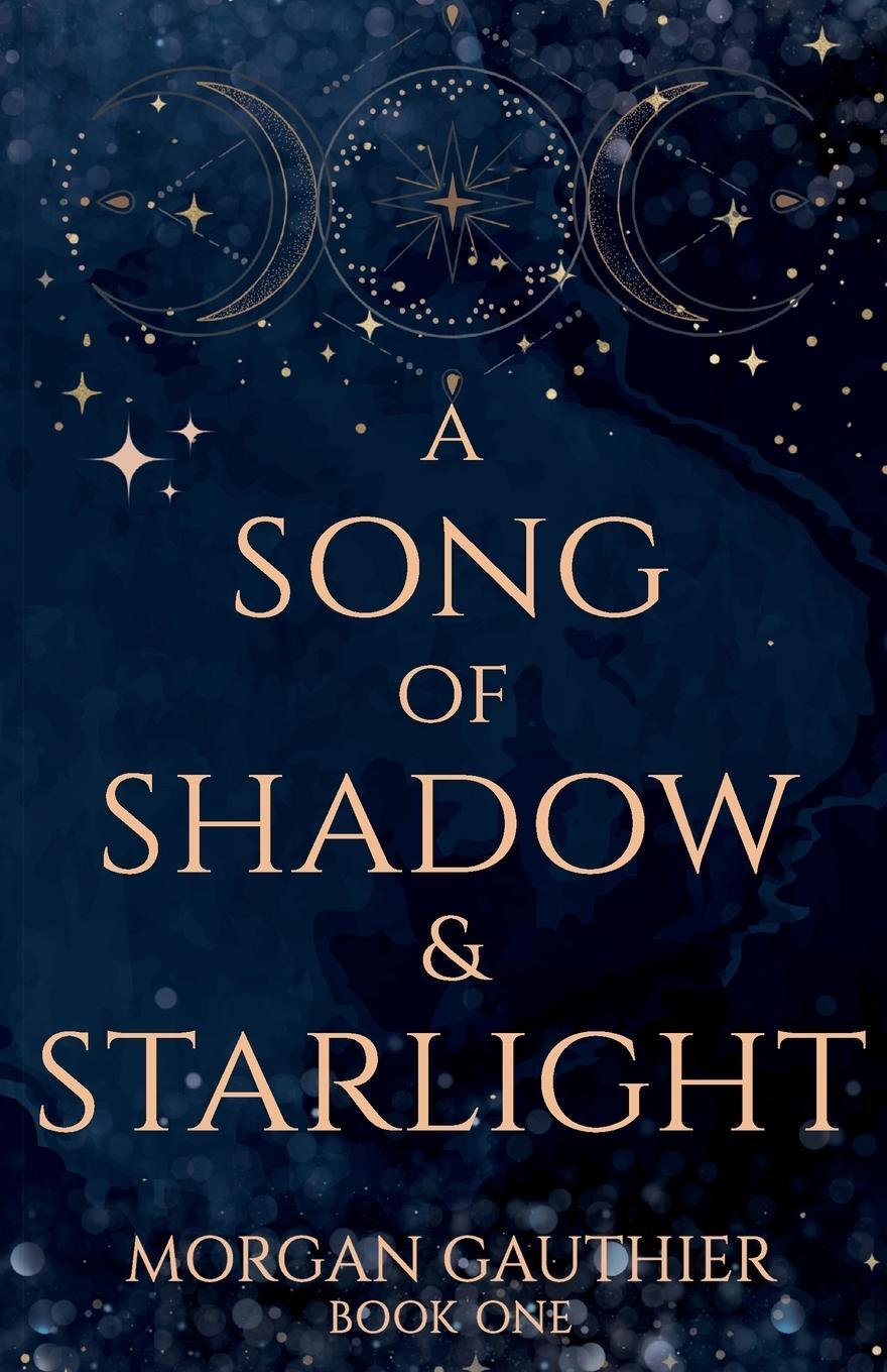 Cover: 9781958673263 | A Song of Shadow and Starlight | Morgan Gauthier | Taschenbuch | 2023