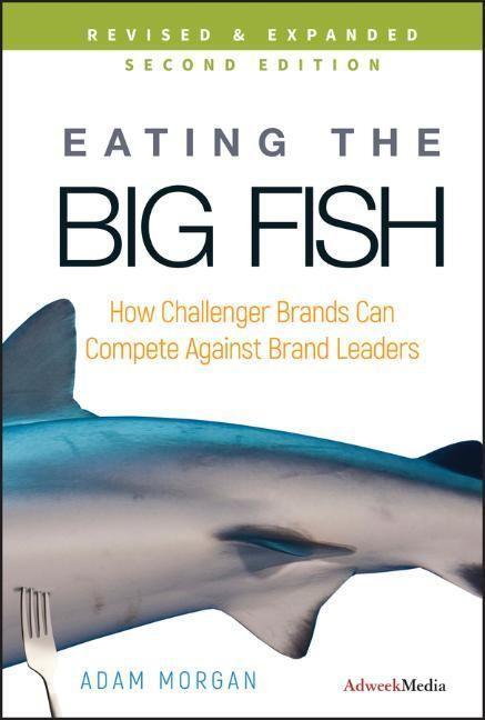Cover: 9780470238271 | Eating the Big Fish | Adam Morgan | Buch | 368 S. | Englisch | 2009