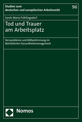 Cover: 9783848772438 | Tod und Trauer am Arbeitsplatz | Sarah Maria Fröhlingsdorf | Buch