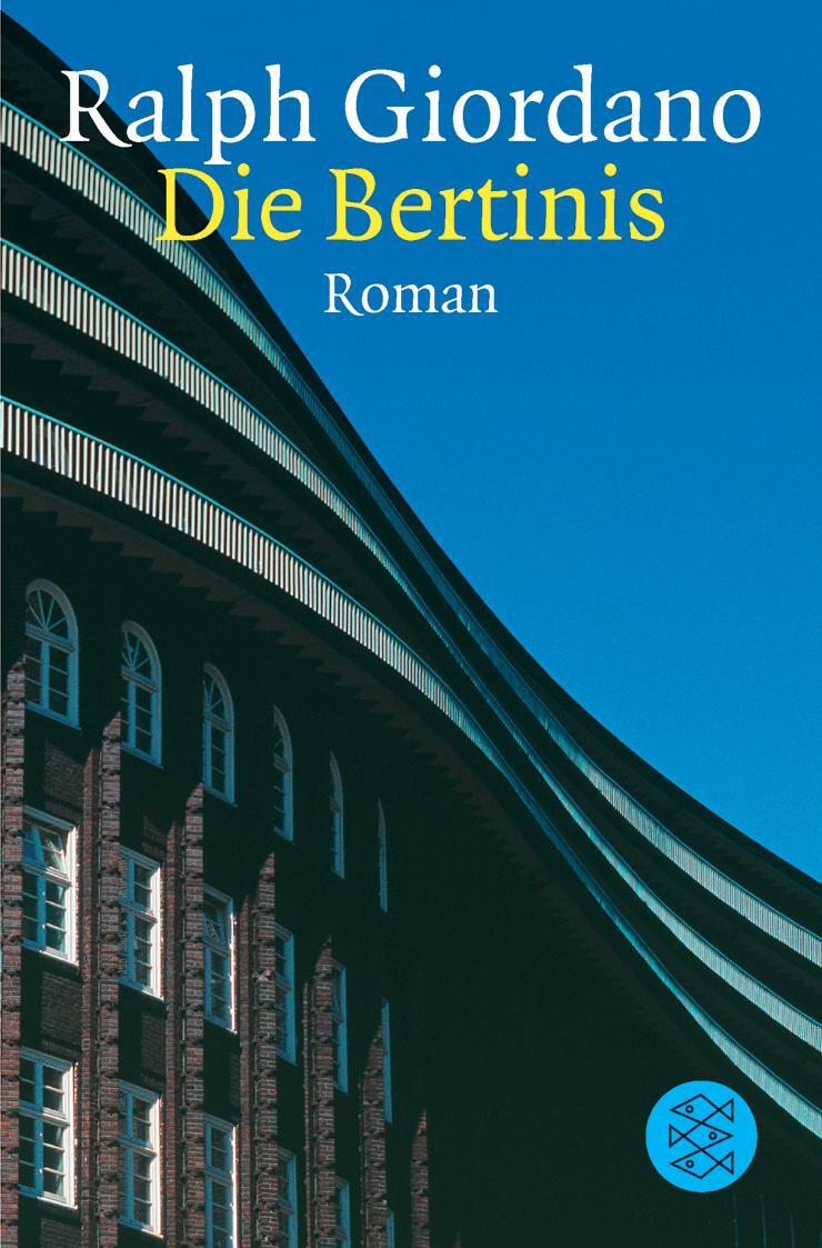 Cover: 9783596259618 | Die Bertinis | Ralph Giordano | Taschenbuch | Deutsch | 2001