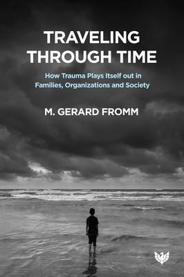 Cover: 9781800130258 | Traveling through Time | M. Gerard Fromm | Taschenbuch | Englisch