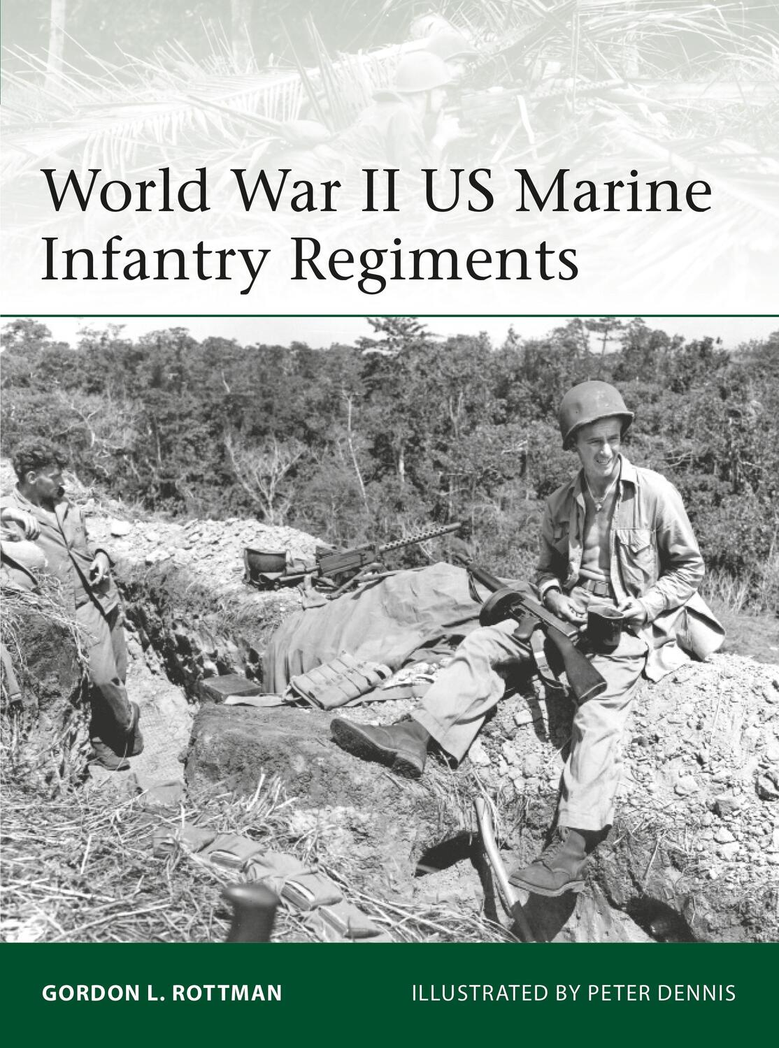 Autor: 9781472826084 | World War II US Marine Infantry Regiments | Gordon L. Rottman | Buch