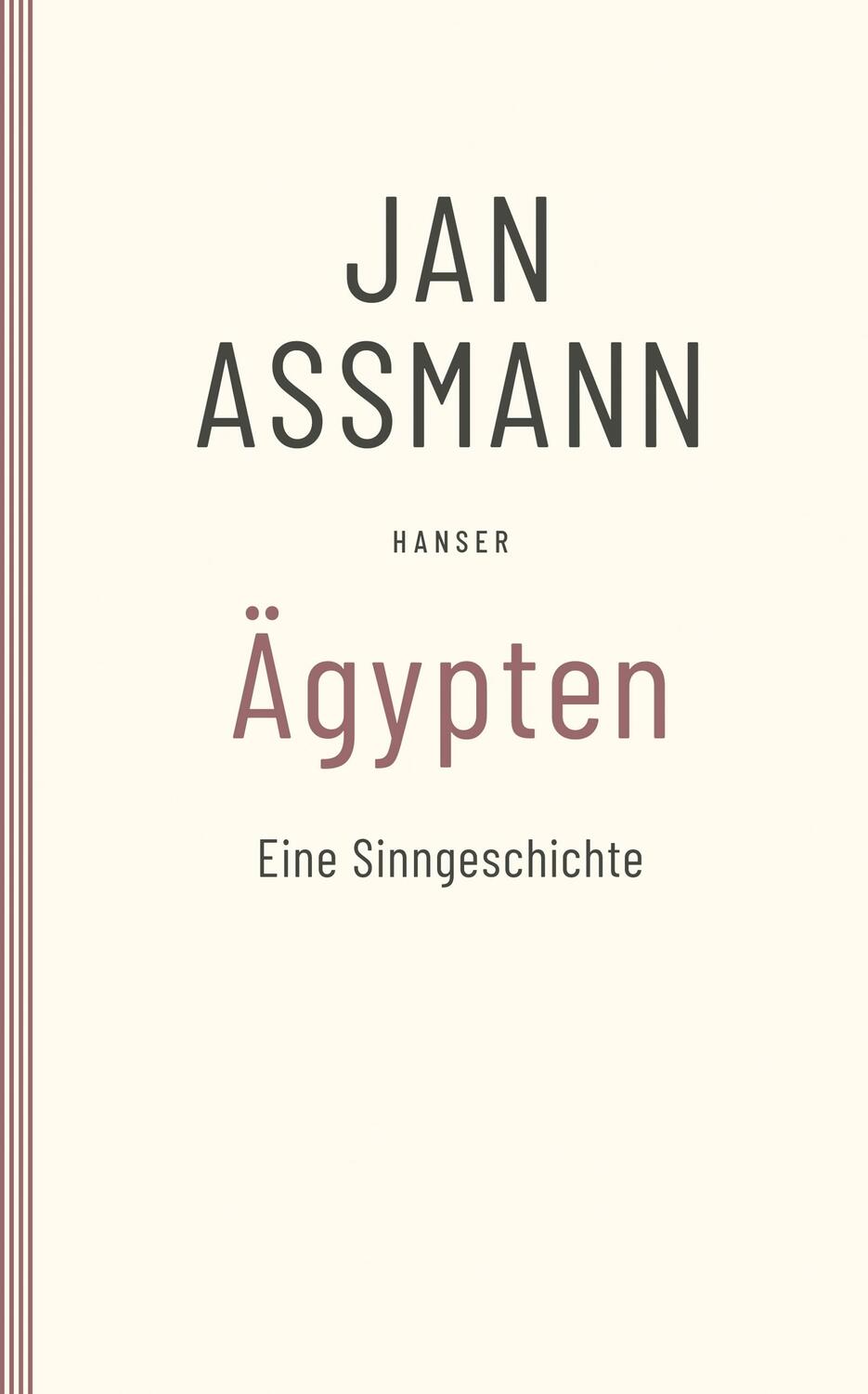 Cover: 9783446273054 | Ägypten | Eine Sinngeschichte | Jan Assmann | Taschenbuch | Paperback