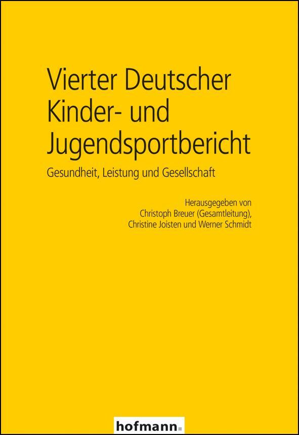 Cover: 9783778091807 | Vierter Deutscher Kinder- und Jugendsportbericht | Breuer (u. a.)